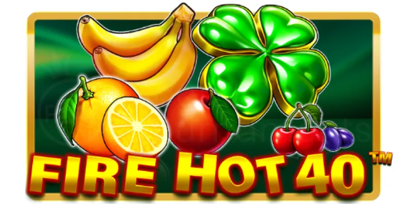 Fire Hot 40 Slot Review - CasinoFindr
