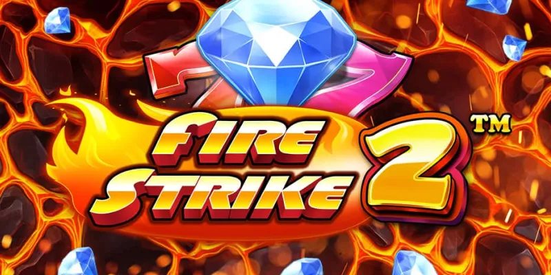 Fire Strike 2 slot by Pragmatic